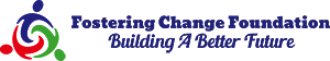 Fostering Change Foundation, LLC